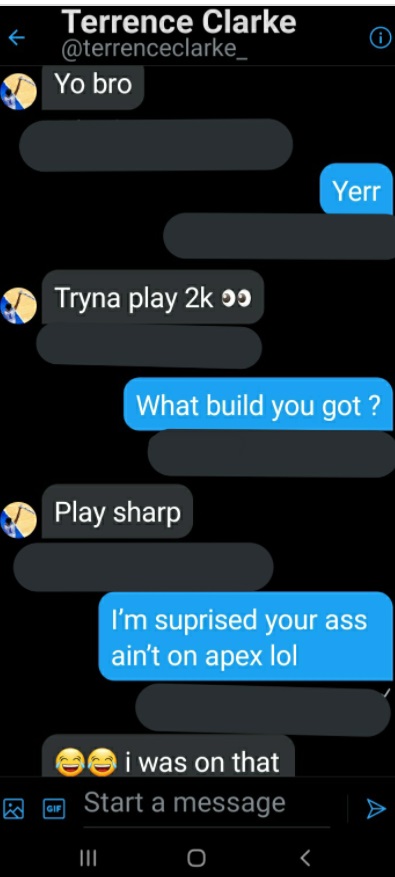 PHOTO Terrence Clarke Joked In The DM's That Dude Should Be On Apex Over Playing NBA2K