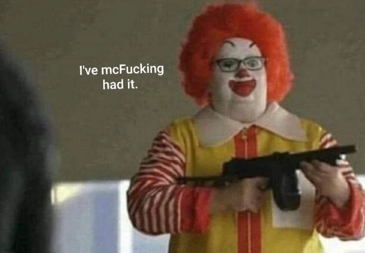 PHOTO I've McFucking Had It Damian Lillard McDonald's Mascot Meme