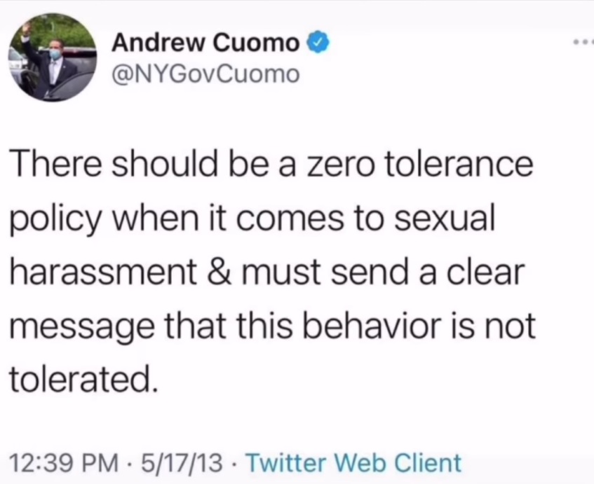 PHOTO Andrew Cuomo Is A Hypocrite In 2013 He Said There Should Be A Zeo Tolerance Policy When It Comes To Sexual Harassment