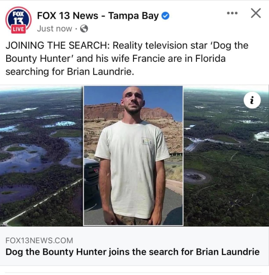 PHOTO Dog The Bounty Hunter Has His Wife Looking For Brian Laundrie In Florida Now