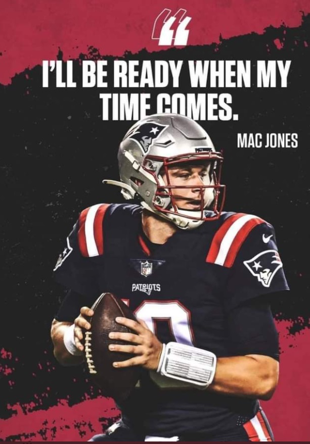 PHOTO Mac Jones Said He Would Be Ready When His Time Came