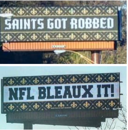 PHOTO Saints Fan Purchased 10 Billboards Put Saints Got Robbed And NFL Blew It On Them