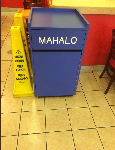 PHOTO Trash Can With Mahalo Written On It Instead Of Garbage