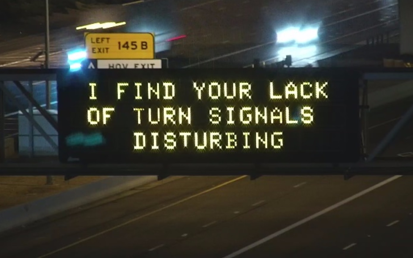 PHOTO Arizona DOT I Find Your Lack Of Turn Signals Disturbing