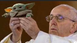 PHOTO The Pope Holding Baby Yoda