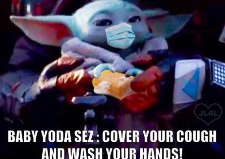 PHOTO Baby Yoda Warning You To Wash Hands Cover Mouth To Avoid Corona Virus