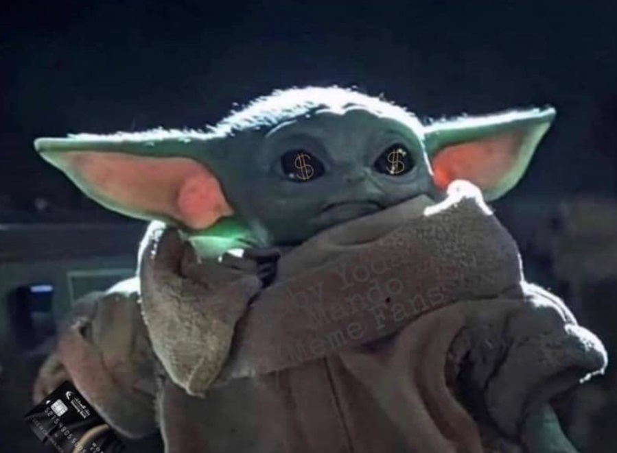 PHOTO Baby Yoda With Money Signs In His Eyes