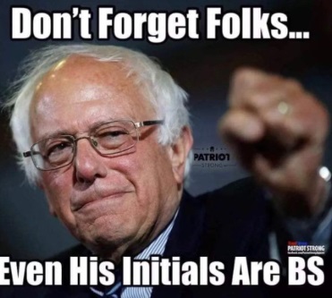 PHOTO Don't Forget Even His Initials Are BS Bernie Sanders Meme