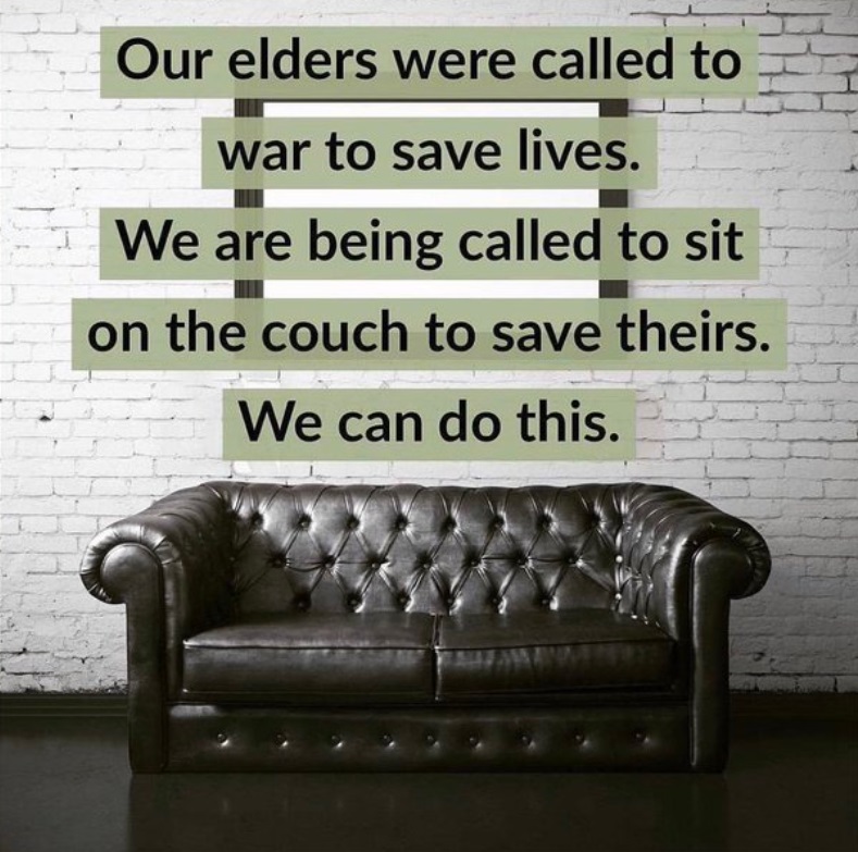 PHOTO Elders Were Called To War To Save Lives We Are Being Called To Sit On The Couch To Save Lives Corona Virus Meme