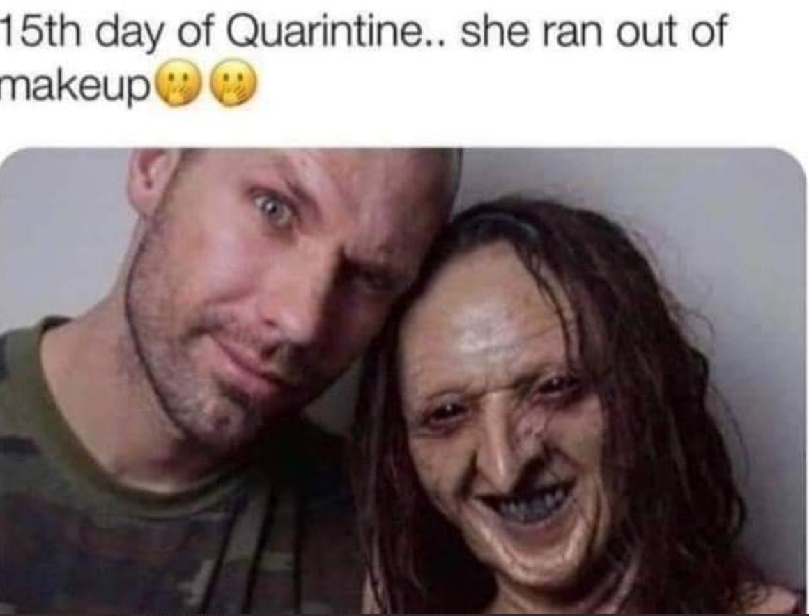 PHOTO 15th Day Of Quarantine Ran Out Of Makeup Meme