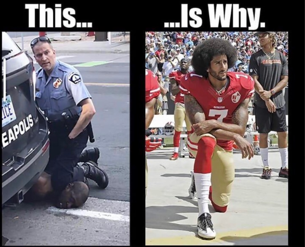 PHOTO Colin Kaepernick This Is Why George Floyd Meme