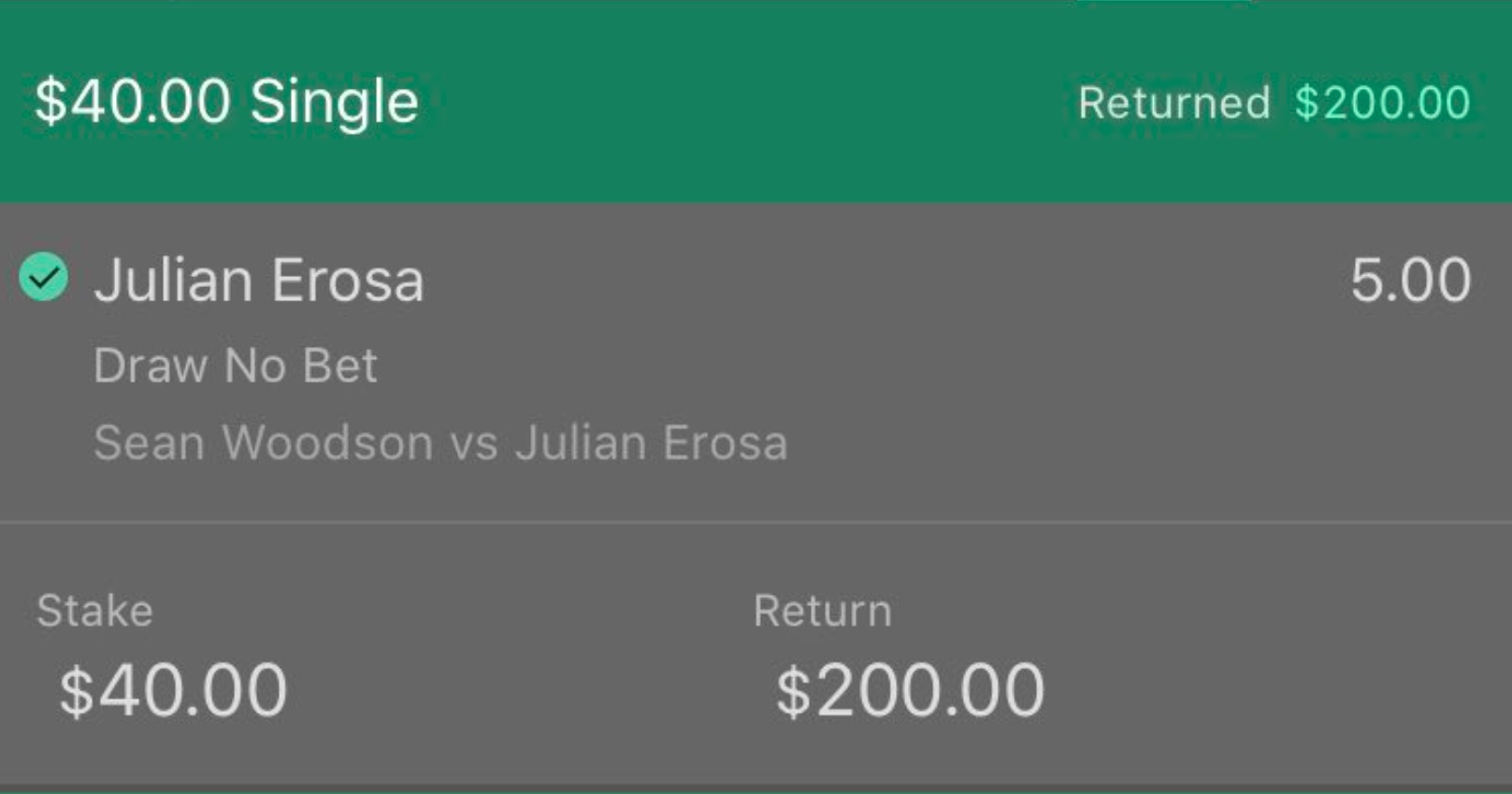 PHOTO Bettor Put $40 Down On Julian Erosa And Won $200