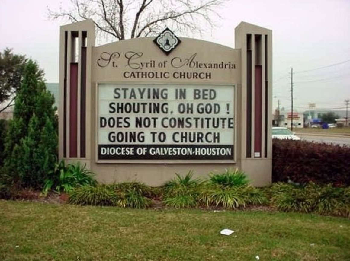 PHOTO Church In Houston Put On Sign Staying In Bed Shouting Oh God Does Not Constitute Going To Church