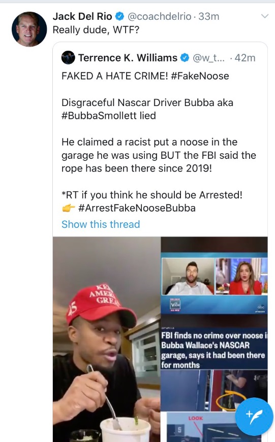 PHOTO Jack Del Rio Responds To Black Man Who Says Bubba Wallace Should Be Arrested For Lying About A Noose Being In The Garage