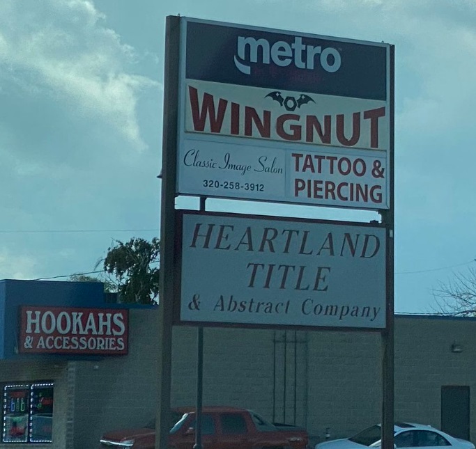 PHOTO Sign That Says Wingnut In St Cloud Minnesota