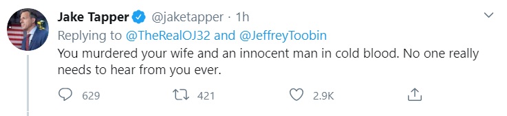 PHOTO Jake Tapper Says Nobody Needs To Hear From OJ Simpson Because He Murdered His Wife And An Innocent Man In Cold Blood