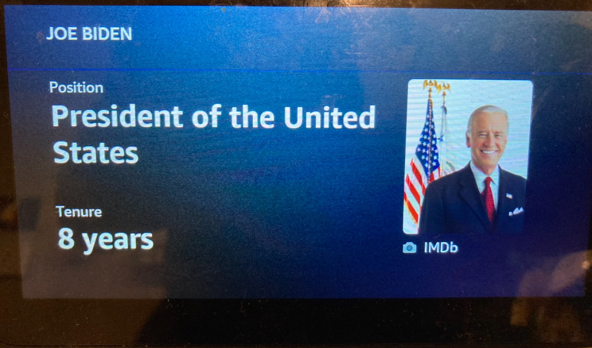 PHOTO Alexa Says Joe Biden Will Be President For The Next 8 Years