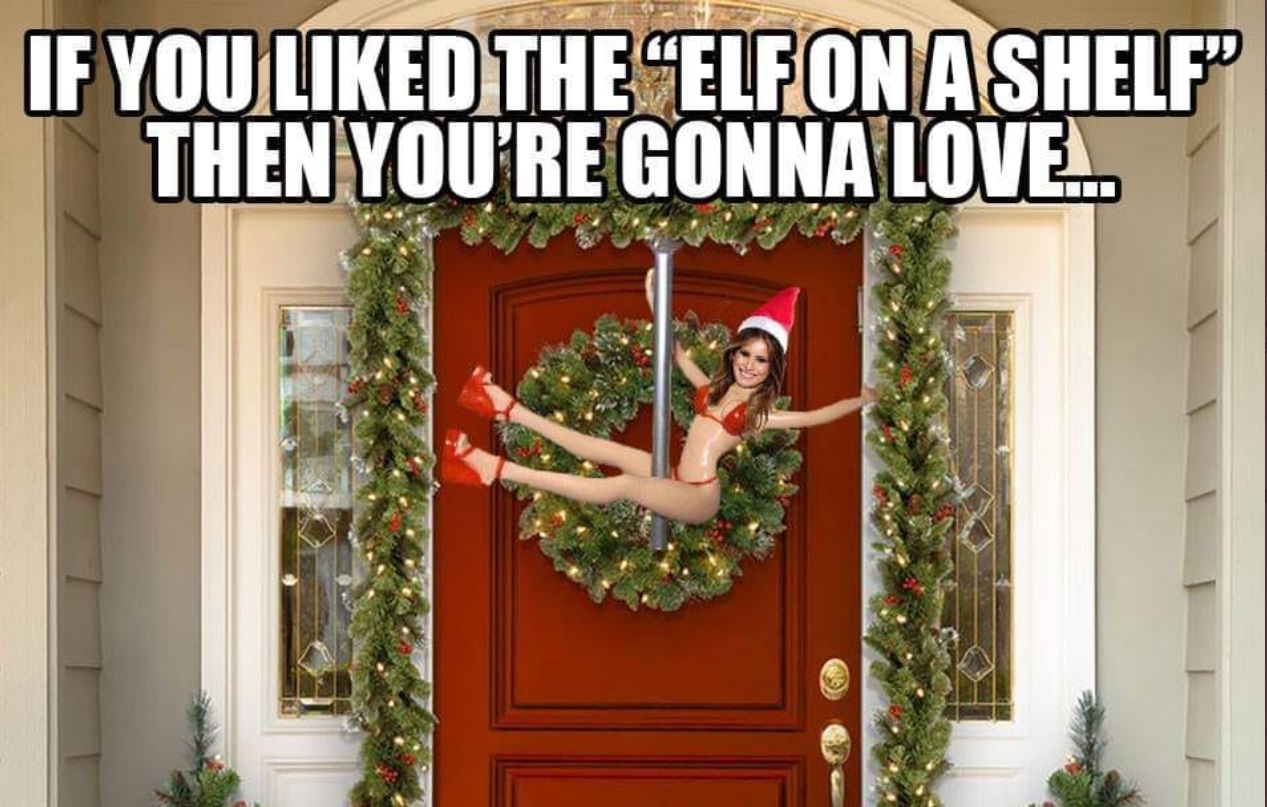 PHOTO If You Liked The Elf On A Shelf Then You're Gonna Love Melania Trump Meme