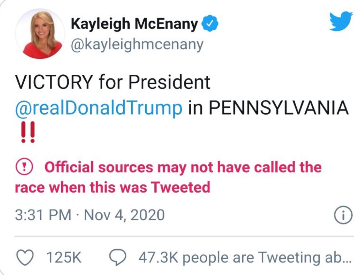 PHOTO Twitter Warned User That Race In Pennsylvania Wasn't Called For Trump When Kayleigh McEnany Said Trump Won The State