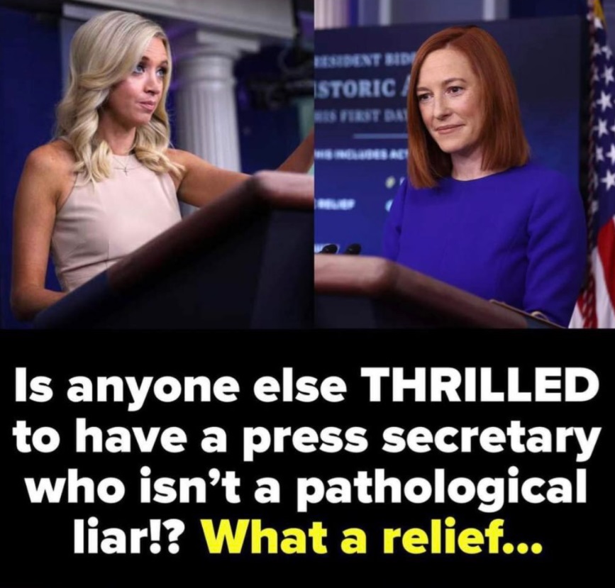 PHOTO Is Anyone Else Thrilled To Have A Press Secretary Who Isn't A Pathological Liar What A Relief Meme