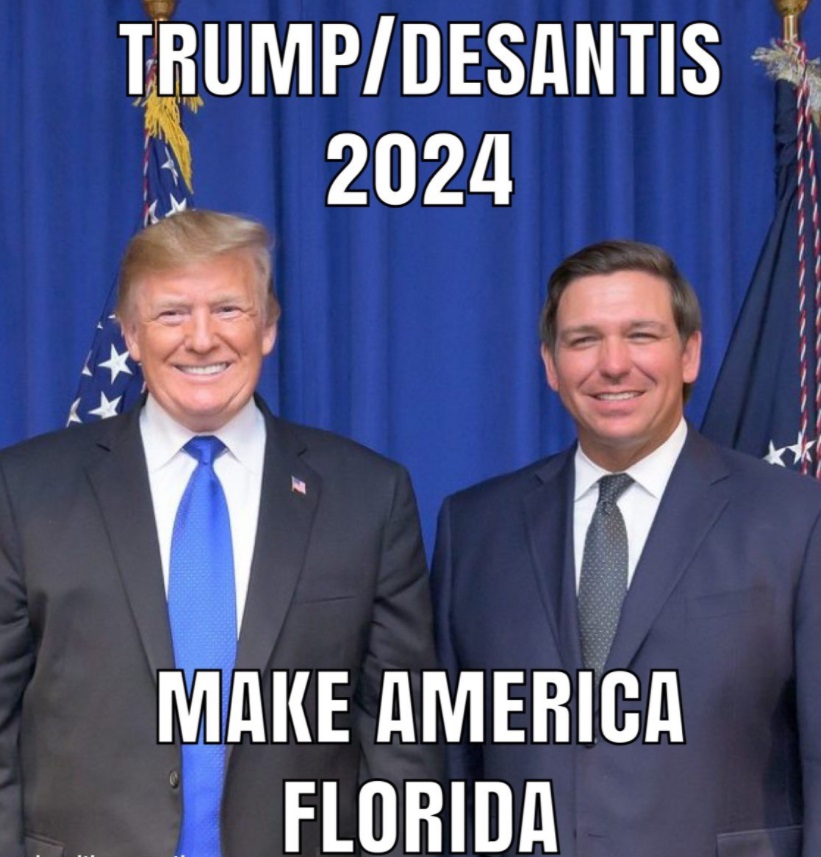 PHOTO Trump Desantis 2024 Make America Florida Meme