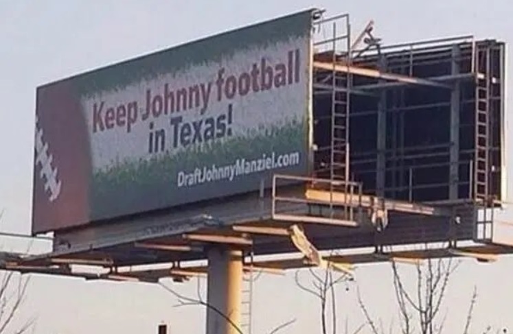 PHOTO The Man Who Is Spreading Allegations About DeShaun Watson Once Put Up A Keep Johnny Football In Texas Billboard