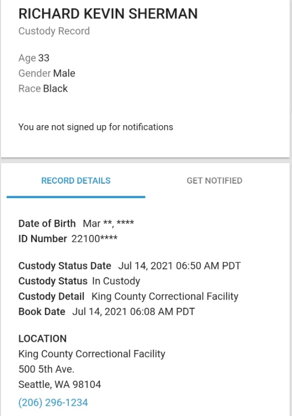 PHOTO Nobody Is Allowed To Contact Richard Sherman At King County Correctional Facility In Seattle