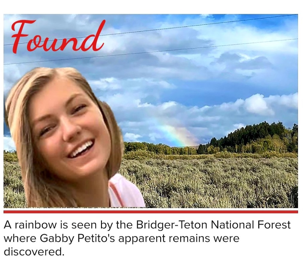 PHOTO Gabby Petito Found While Rainbow Came Out Above Recovery Scene