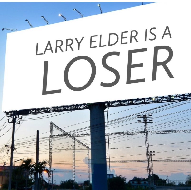 PHOTO Larry Elder Is A Loser Sign Near California Freeway