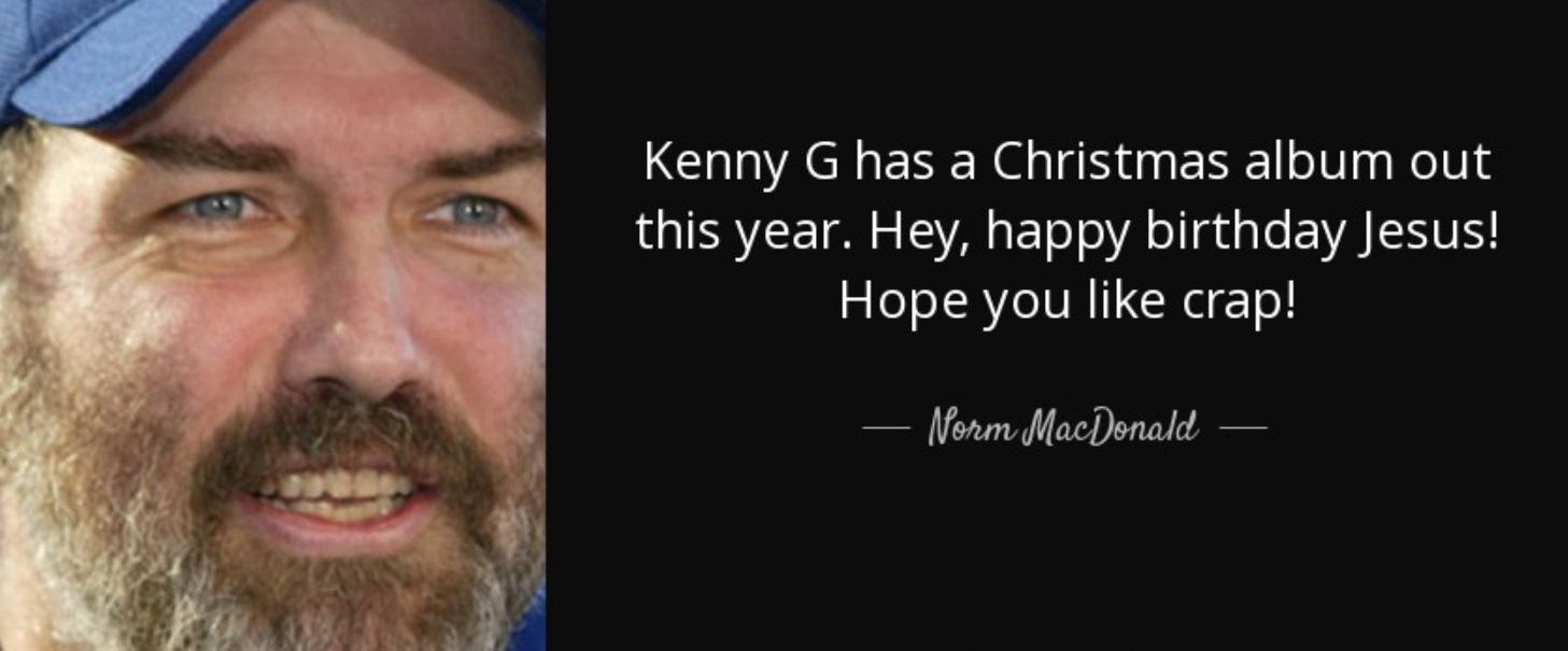 PHOTO Norm MacDonald Kenny G Joke