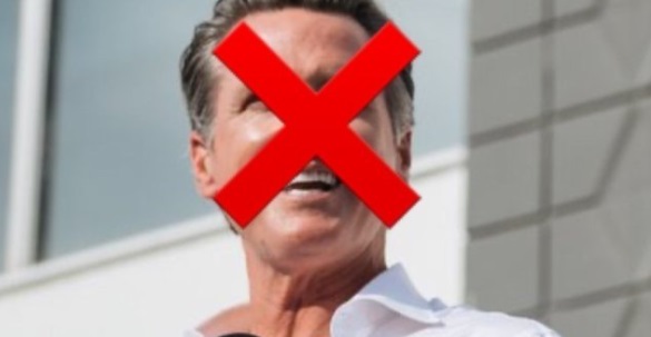 PHOTO Gavin Newsom With A Big X Through His Face