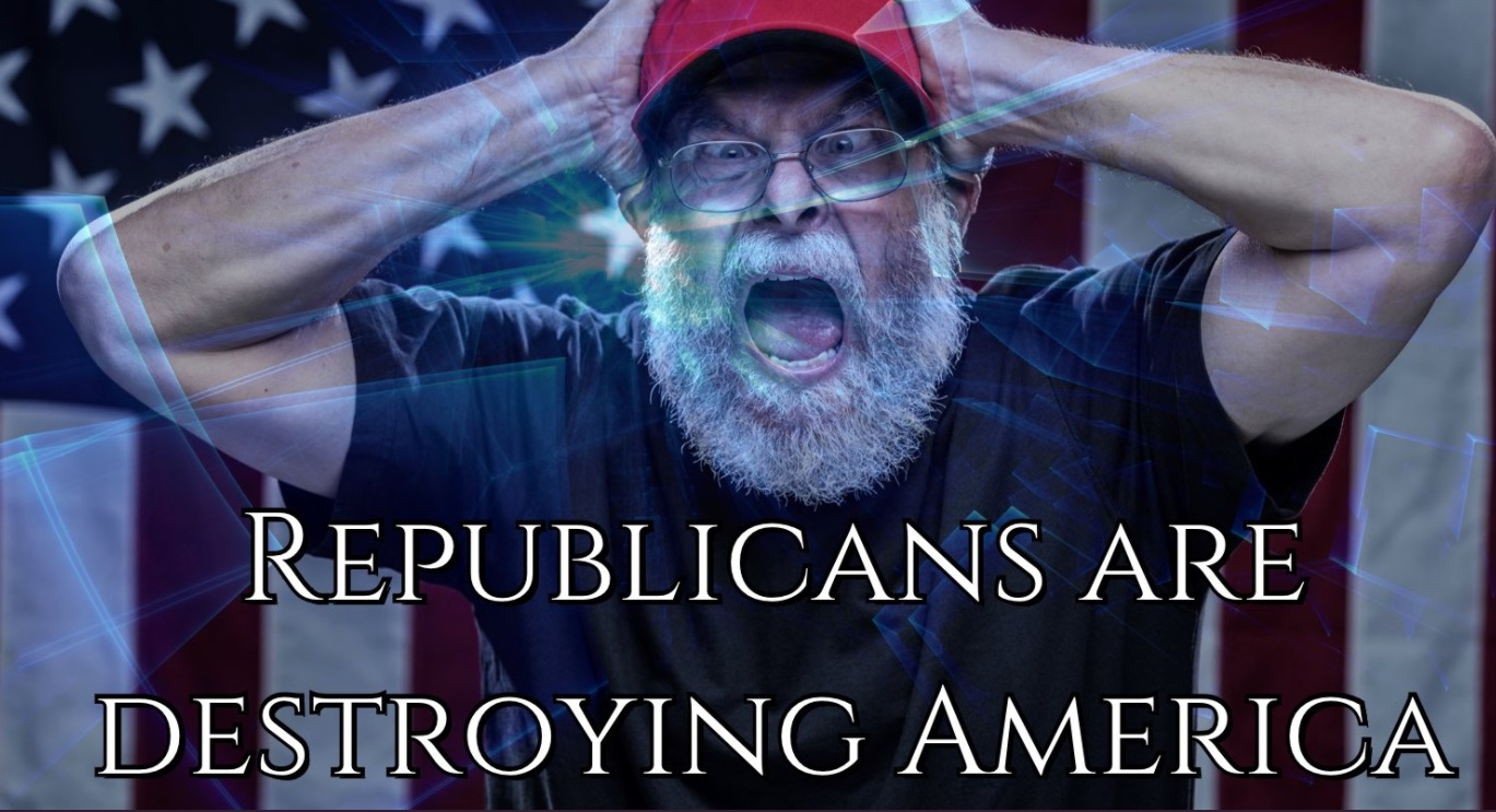 PHOTO Republicans Are Destroying America Meme