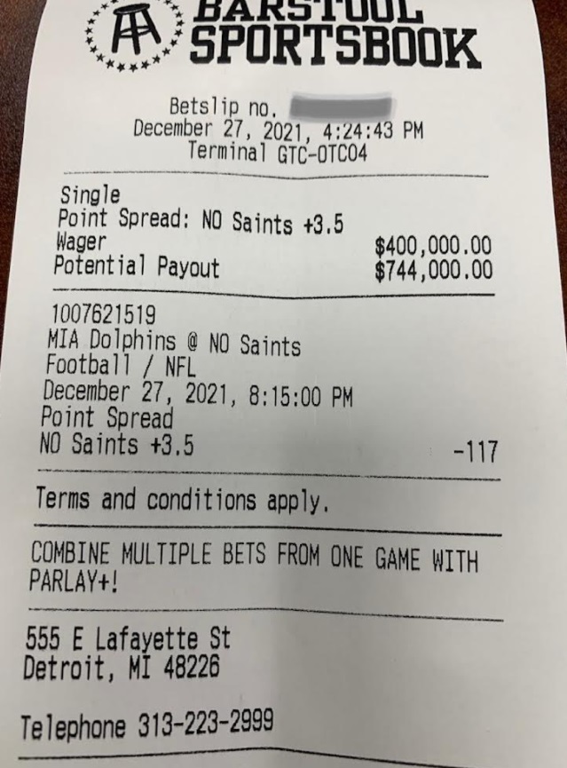 PHOTO Dude At Sportsbook In Detroit Bet $400K That The Saints Would Cover The Spread With Ian Book Starting At QB