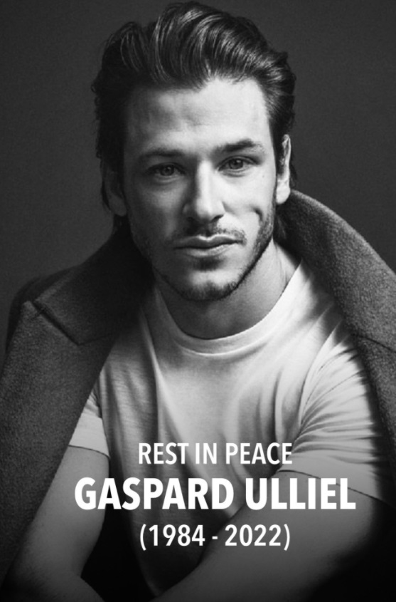 PHOTO Rest In Peace Gaspard Ulliel