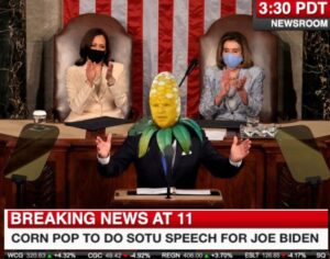 PHOTO Corn Pop Will Be Doing The State Of The Union Speech For Joe Biden Meme