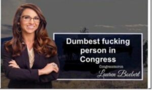 PHOTO Dumbest F*cking Person In Congress Signed Lauren Boebert Meme