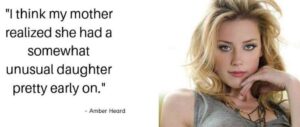 PHOTO Amber Heard Admitted Her Mother Says She Had An Unusual Daughter Early On In Amber's Life