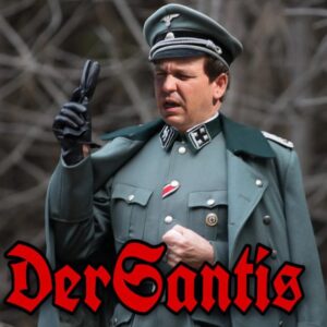 PHOTO If Ron Desantis Was A Dictator Meme