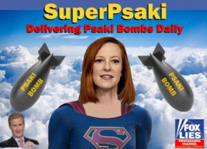 PHOTO Jen Psaki Delivering Psaki Bombs Faily On Fox Lies Meme