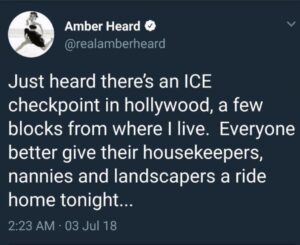 PHOTO Proof Amber Heard Is Racist For Calling Everyone's Housekeepers Nannies And Landscapers Illegal Immigrants
