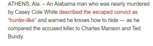 PHOTO Alabama Man Who Avoided Being Killed By Casey White Compared Him To Both Charles Manson And Ted Bundy