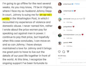 PHOTO Amber Heard Can't Say She Didn't Write Op-Ed Because Before Trial She Told Her Fans She Was Going Offline For Trial And Johnny's Suing Her For Op-Ed I Wrote