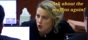 PHOTO Amber Heard Screaming At Her Lawyer To Ask About The Muffins Again Meme