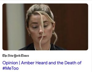 PHOTO Amber Heard's Antics Even Have The New York Times Believing The MeToo Movement Is Over Because Of Amber