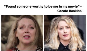 PHOTO Found Someone Worthy To Be Me In My Movie Carole Baskins Amber Heard Meme