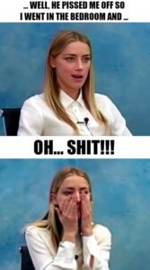 PHOTO Well He Pissed Me Off So I Went In The Bedroom And Oh Sh*t Amber Heard Meme