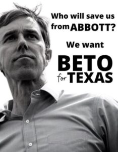 PHOTO Who Will Save us From Abbott We Can Beto For Texas Meme