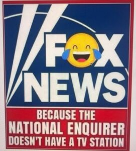 PHOTO Fox News Because The National Enquirer Doesn't Have A TV Station Meme