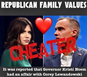 PHOTO Kristi Noem Has Republican Family Values For Cheating On Her Husband With Corey Lewandowski