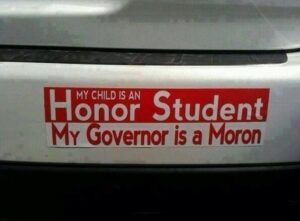 PHOTO My Child Is An Honor Student And My Governor Is A Moron Kristi Noem Meme